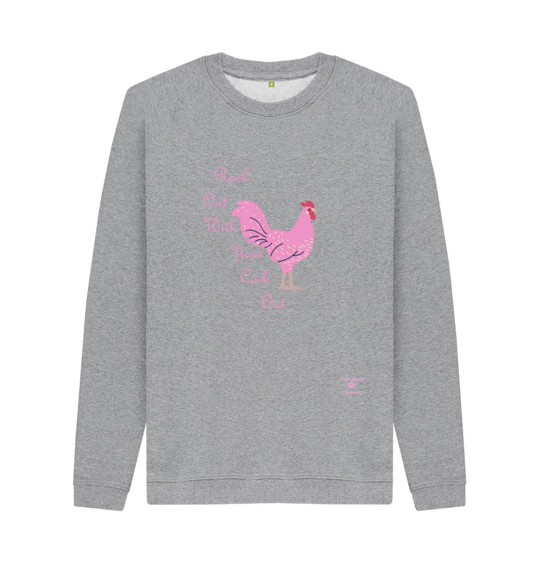 Light Heather Rock Out with Your Cock Out Sweatshirt with Pink Writing