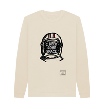 Oat Large Unisex I need some space  sweatshirt