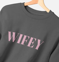 Wifey Sweatshirt